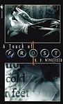 Cover of 'A Touch Of Frost' by R. D. Wingfield