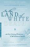 Cover of 'In the Land of White Death' by Valerian Albanov