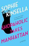 Cover of 'Shopaholic Takes Manhattan' by Sophie Kinsella