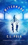 Cover of 'Witchmark' by C. L. Polk