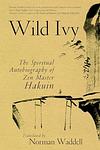 Cover of 'Wild Ivy' by Hakuin Ekaku
