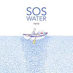 Cover of 'Sos Water' by Yayo