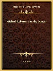 Cover of 'Michael Robartes And The Dancer' by W.B. Yeats