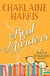 Cover of 'Real Murders' by Charlaine Harris