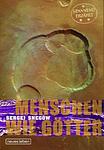 Cover of 'Menschen Wie Götter' by Sergej Snegow