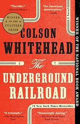 Cover of 'The Underground Railroad' by Colson Whitehead