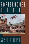 Cover of 'Porterhouse Blue' by Tom Sharpe