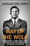 Cover of 'Way Of The Wolf' by Jordan Belfort