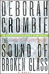 Cover of 'The Sound Of Broken Glass' by Deborah Crombie