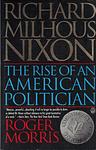 Cover of 'Richard Milhous Nixon' by Roger Morris