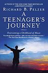 Cover of 'A Teenager's Journey' by Richard B. Pelzer
