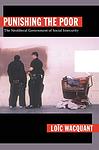 Cover of 'Punishing The Poor' by Loïc Wacquant