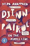Cover of 'Djinn Patrol On The Purple Line' by Deepa Anappara