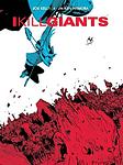 Cover of 'I Kill Giants' by Joe       Kelly