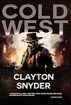 Cover of 'Cold West' by Clayton W. Snyder