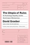 Cover of 'The Utopia Of Rules' by David Graeber