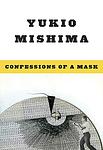 Cover of 'Confessions of a Mask' by Yukio Mishima
