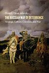 Cover of 'The Russian Way Of Deterrence' by Dmitry Adamsky