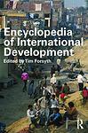 Cover of 'Encyclopedia Of International Development' by Tim Forsyth