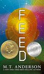 Cover of 'Feed' by M. T. Anderson