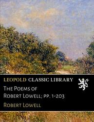 Cover of 'Poems Of Robert Lowell' by Robert Lowell