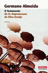 Cover of 'O Testamento Do Sr. Napumoceno Da Silva Araújo' by Germano Almeida