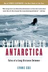 Cover of 'Swimming To Antarctica' by Lynne Cox