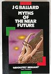 Cover of 'Myths Of The Near Future' by J. G. Ballard