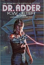 Cover of 'Dr. Adder' by K. W. Jeter
