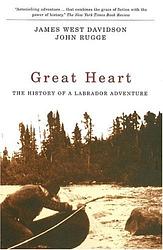 Cover of 'Great Heart' by James West Davidson, John Rugge