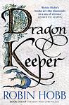 Cover of 'Dragon Keeper' by Robin Hobb