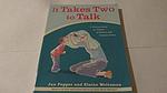 Cover of 'It Takes Two To Talk' by Jan Pepper