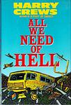 Cover of 'All We Need Of Hell' by Harry Crews