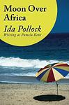 Cover of 'Moon Over Africa' by Pamela Kent