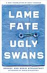 Cover of 'The Ugly Swans' by Arkady Strugatsky