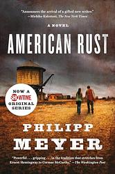 Cover of 'American Rust' by Philipp Meyer