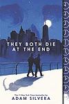 Cover of 'They Both Die At The End' by Adam Silvera