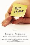 Cover of 'Piece Of Work' by Laura Zigman