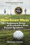 Cover of 'The Nowhere Men' by Michael Calvin