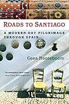 Cover of 'Roads To Santiago' by Cees Nooteboom