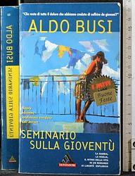 Cover of 'Seminario Sulla Gioventù' by Aldo Busi