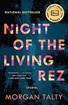 Cover of 'Night Of The Living Rez' by Morgan Talty