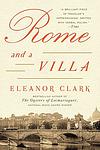 Cover of 'Rome And A Villa' by Eleanor Clark