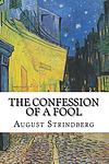 Cover of 'The Confession Of A Fool' by August Strindberg