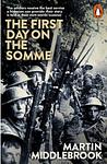 Cover of 'The First Day On The Somme' by Martin Middlebrook