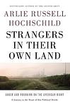 Cover of 'Strangers In Their Own Land' by Arlie Russell Hochschild