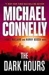 Cover of 'The Dark Hours' by Michael Connelly