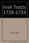 Cover of 'Irish Tracts' by Jonathan Swift