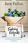 Cover of 'Faking Friends' by Jane Fallon