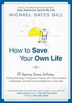 Cover of 'How To Save Your Own Life' by Michael Gates Gill